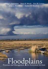 Floodplains : Processes and Management for Ecosystem Services