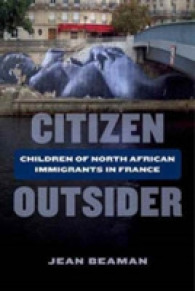 Citizen Outsider : Children of North African Immigrants in France
