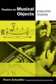 Treatise on Musical Objects : An Essay across Disciplines (California Studies in 20th-century Music)