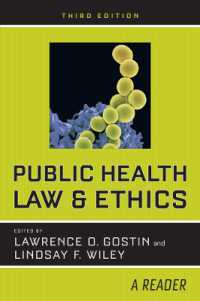 Public Health Law and Ethics : A Reader （3RD）
