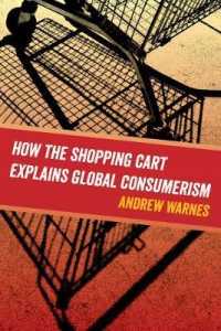 買物カゴと消費文化のグローバル・ヒストリー<br>How the Shopping Cart Explains Global Consumerism
