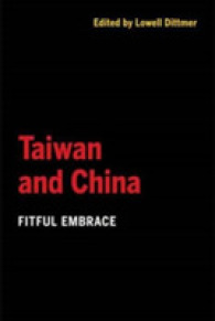 Taiwan and China : Fitful Embrace