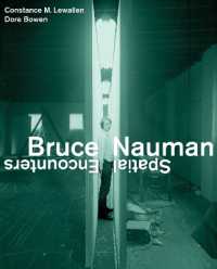 Bruce Nauman : Spatial Encounters