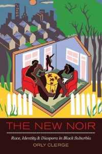 The New Noir : Race, Identity, and Diaspora in Black Suburbia