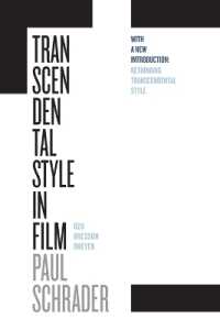 Transcendental Style in Film : Ozu, Bresson, Dreyer / Schrader