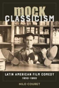 Mock Classicism : Latin American Film Comedy, 1930-1960