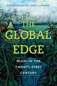 The Global Edge : Miami in the Twenty-First Century