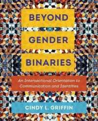 Beyond Gender Binaries : An Intersectional Orientation to Communication and Identities
