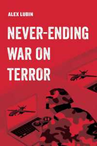 Never-Ending War on Terror (American Studies Now: Critical Histories of the Present)
