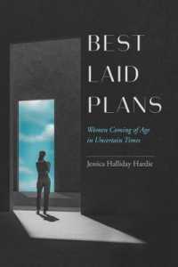 Best Laid Plans : Women Coming of Age in Uncertain Times