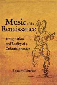 Music of the Renaissance : Imagination and Reality of a Cultural Practice