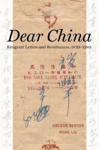 Dear China : Emigrant Letters and Remittances, 1820-1980