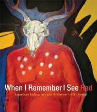 When I Remember I See Red : American Indian Art and Activism in California