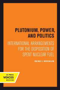 Plutonium, Power, and Politics : International Arrangements for the Disposition of Spent Nuclear Fuel (Studies in International Political Economy)