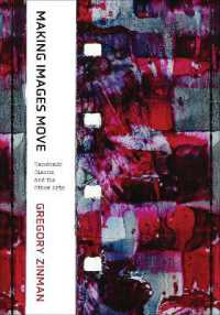 Making Images Move : Handmade Cinema and the Other Arts