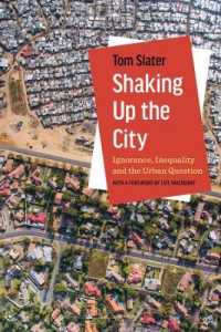 Shaking Up the City : Ignorance, Inequality, and the Urban Question