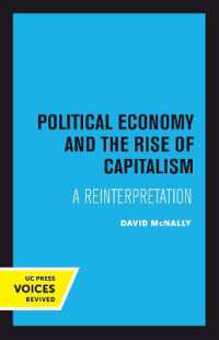 Political Economy and the Rise of Capitalism : A Reinterpretation