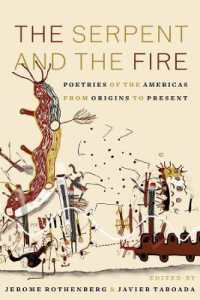 The Serpent and the Fire : Poetries of the Americas from Origins to Present