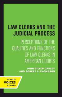 Law Clerks and the Judicial Process : Perceptions of the Qualities and Functions of Law Clerks in American Courts