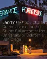 Landmarks : Sculpture Commissions for the Stuart Collection at the University of California, San Diego （2ND）