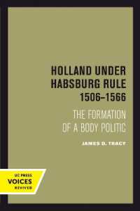 Holland under Habsburg Rule, 1506-1566 : The Formation of a Body Politic