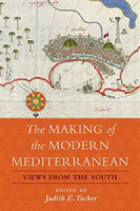 The Making of the Modern Mediterranean : Views from the South