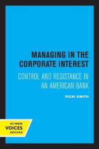 Managing in the Corporate Interest : Control and Resistance in an American Bank