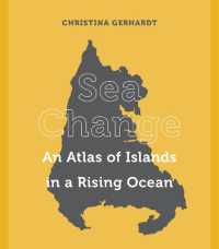 海面上昇で消える島々の地図帳<br>Sea Change : An Atlas of Islands in a Rising Ocean