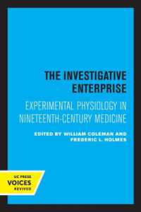 The Investigative Enterprise : Experimental Physiology in Nineteenth-Century Medicine