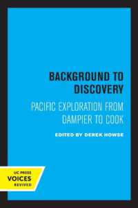 Background to Discovery : Pacific Exploration from Dampier to Cook (Clark Library Professorship, Ucla)