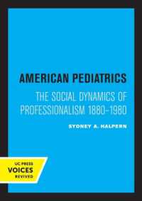American Pediatrics : The Social Dynamics of Professionalism, 1880-1980