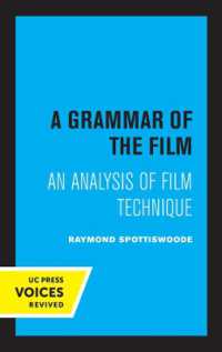 A Grammar of the Film : An Analysis of Film Technique