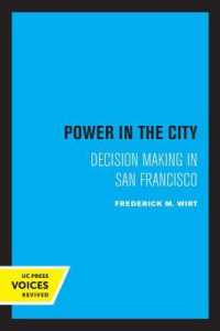 Power in the City : Decision Making in San Francisco (Institute of Governmental Studies, Uc Berkeley)