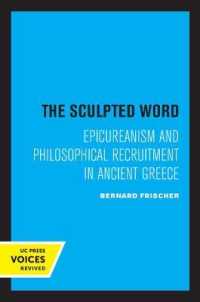 The Sculpted Word : Epicureanism and Philosophical Recruitment in Ancient Greece