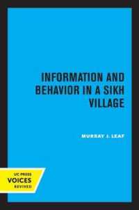 Information and Behavior in a Sikh Village : Social Organization Reconsidered
