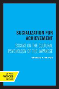 Socialization for Achievement : Essays on the Cultural Psychology of the Japanese (Center for Japanese Studies, Uc Berkeley)