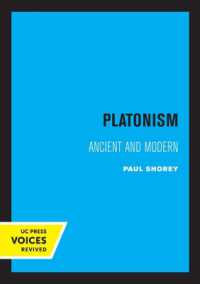 Platonism : Ancient and Modern (Sather Classical Lectures)