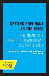 Getting Pregnant in the 1980s : New Advances in Infertility Treatment and Sex Preselection
