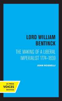 Lord William Bentinck : The Making of a Liberal Imperialist 1774 - 1839