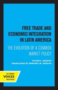 Free Trade and Economic Integration in Latin America : The Evolution of a Common Market Policy