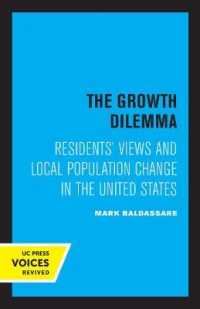 The Growth Dilemma : Residents' Views and Local Population Change in the United States