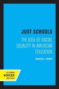 Just Schools : The Idea of Racial Equality in American Education