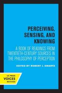 Perceiving, Sensing, and Knowing : A Book of Readings from Twentieth-Century Sources in the Philosophy of Perception (Topics in Philosophy)