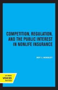 Competition, Regulation, and the Public Interest in Nonlife Insurance (Publications of the Institute of Business and Economic Research)