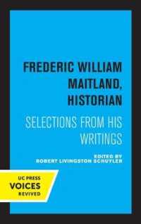 Frederic William Maitland, Historian : Selections from His Writings