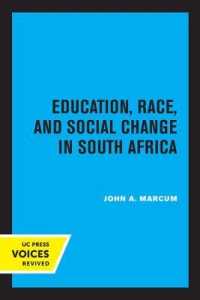 Education, Race, and Social Change in South Africa (Perspectives on Southern Africa)