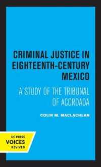 Criminal Justice in Eighteenth-Century Mexico : A Study of the Tribunal of Acordada