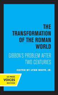The Transformation of the Roman World : Gibbon's Problem after Two Centuries (Center for Medieval and Renaissance Studies, Ucla)