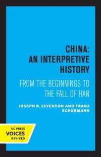 China: an Interpretive History : From the Beginnings to the Fall of Han