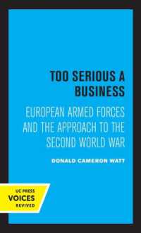 Too Serious a Business : European Armed Forces and the Approach to the Second World War